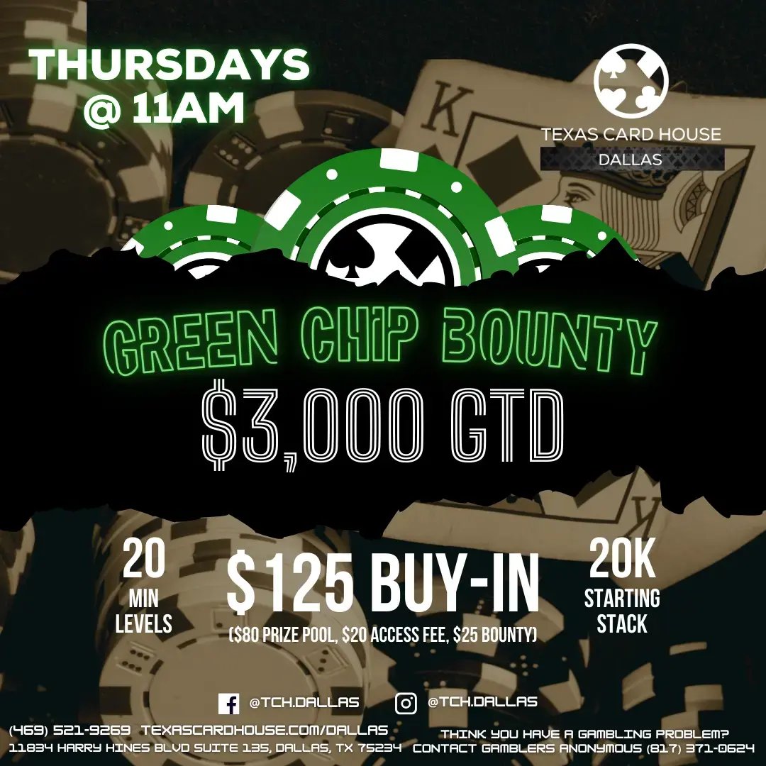 Green Chip Bounty at TCH Dallas