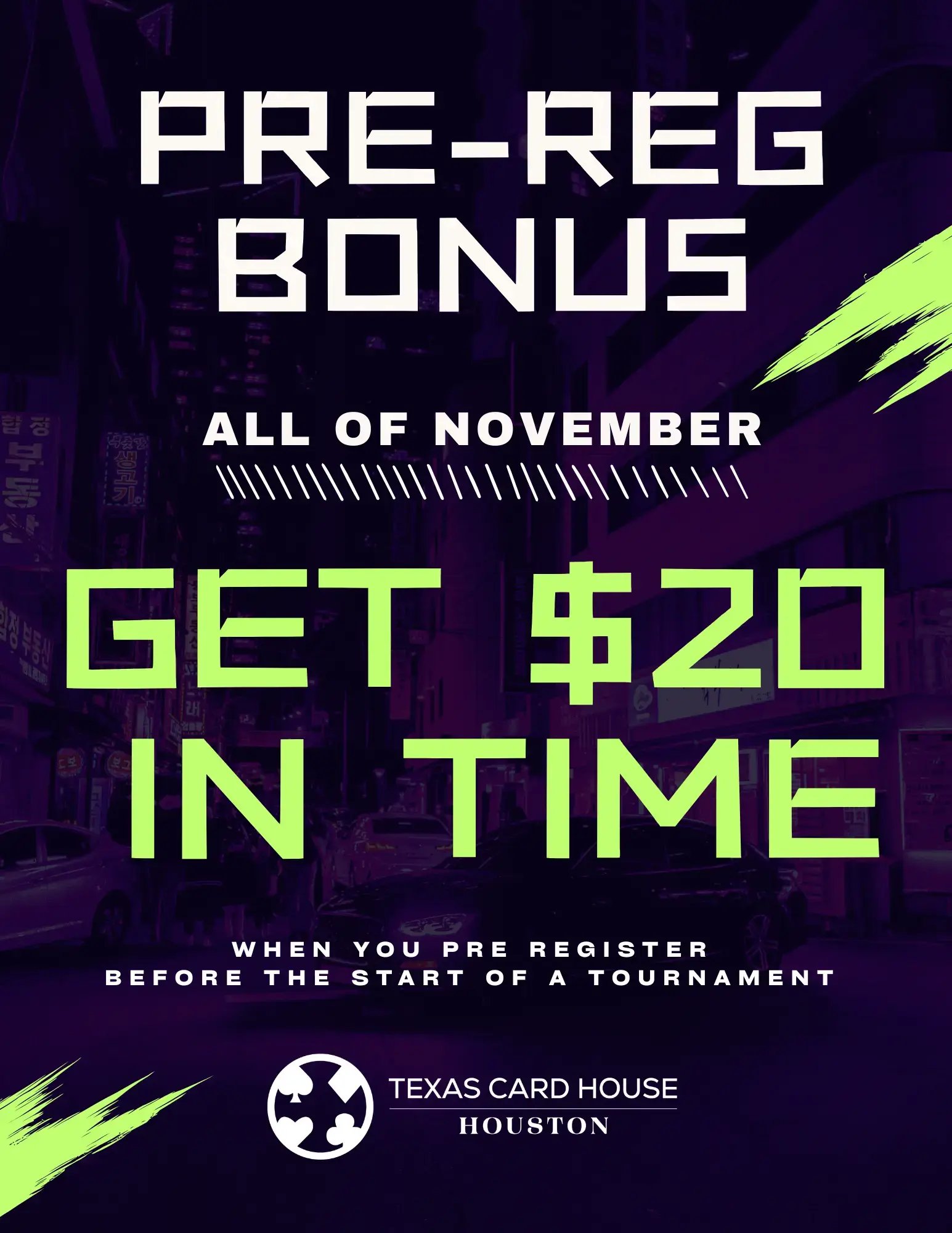 Houston's $20 Pre-Reg Bonus