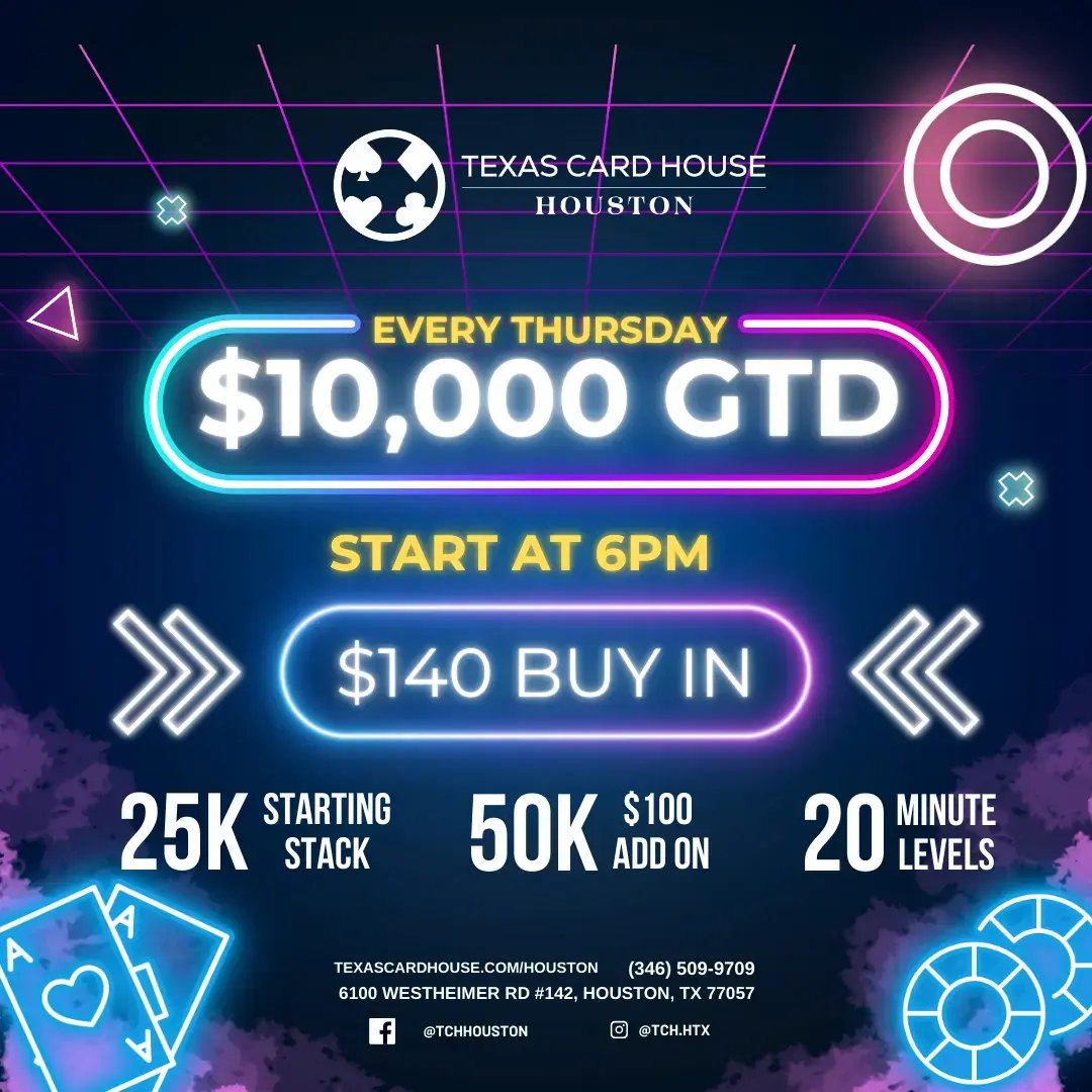 Thursday 10K GTD at TCH Houston